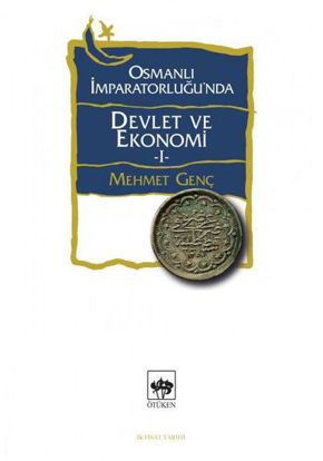 Osmanlı İmparatorluğu'nda Devlet ve Ekonomi - 1 resmi