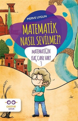 Matematik Nasıl Sevilmez? - Matematiğin Kaç Canı Var? - 3 resmi