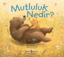 Mutluluk Nedir? resmi
