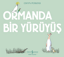 Ormanda Bir Yürüyüş resmi