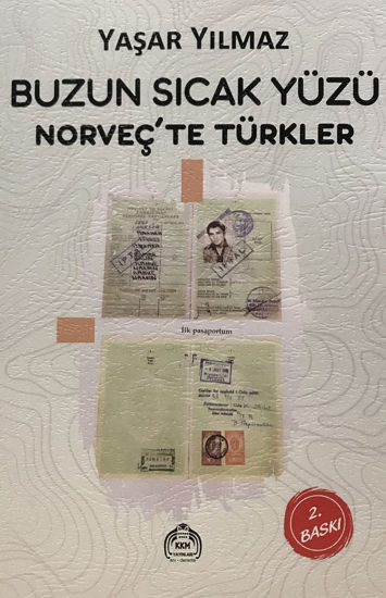 Buzun Sıcak Yüzü - Norveç'te Türkler resmi
