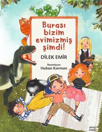 Burası Bizim Evimizmiş Şimdi! resmi