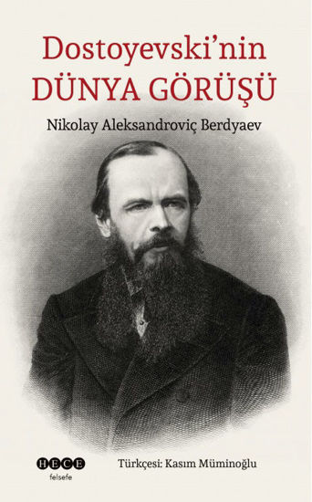 Dostoyevski’nin Dünya Görüşü resmi