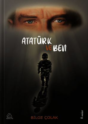 Atatürk ve Ben resmi