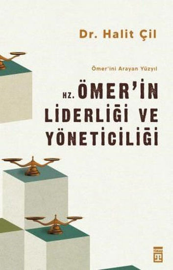 Hz. Ömer'in Liderliği ve Yöneticiliği - Ömer'ini Arayan Yüzyıl resmi
