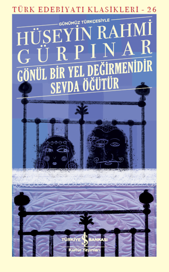 Gönül Bir Yel Değirmenidir (Ciltli) resmi