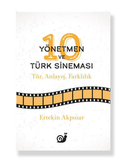 10 Yönetmen ve Türk Sineması resmi