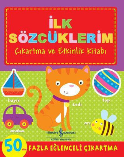 İlk Sözcüklerim - Çıkartma ve Etkinlik Kitabım resmi