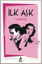İlk Aşk resmi