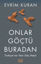Onlar Göçtü Buradan-Türkiye'nin Yeni Göç Nesli resmi