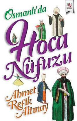 Osmanlı'da Hoca Nüfuzu resmi