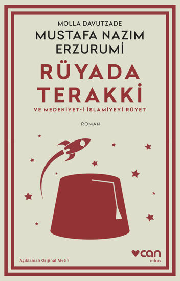 Rüyada Terakki ve Medeniyet-i İslamiyeyi Rüyet (Açıklamalı Orijinal Metin) resmi