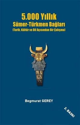 5.000 Yıllık Sümer-Türkmen Bağları resmi