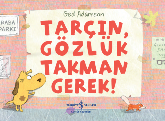 Tarçın, Gözlük Takman Gerek! resmi