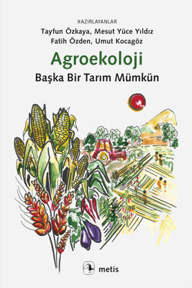 Agroekoloji - Başka Bir Tarım Mümkün resmi
