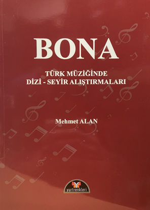 Bona: Türk Müziğinde Dizi - Seyir Alıştırmaları resmi