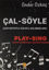 Çal-Söyle (Çok Boyutlu Solfej Çalışmaları) resmi