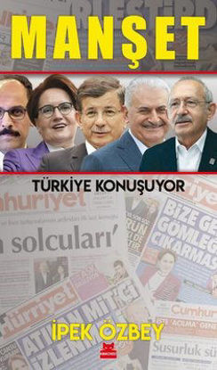 Manşet - Türkiye Konuşuyor resmi