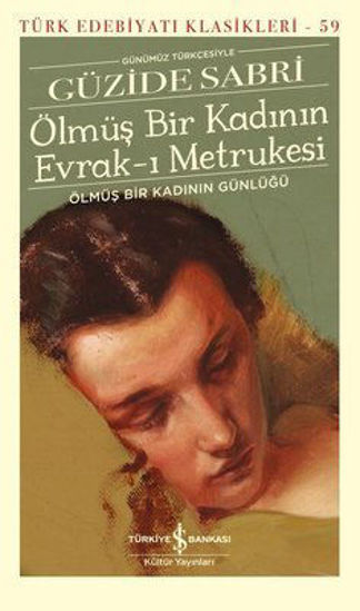 Ölmüş Bir Kadının Evrak-ı Metrukesi - Günümüz Türkçesiyle Ciltli resmi