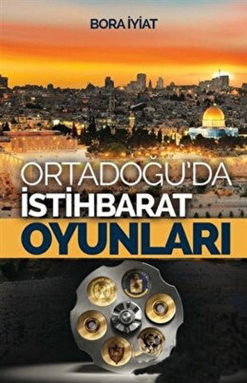 Orta Doğu’da İstihbarat Oyunları resmi