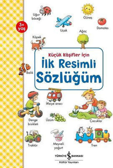 Küçük Kaşifler İçin İlk Resimli Sözlüğüm resmi