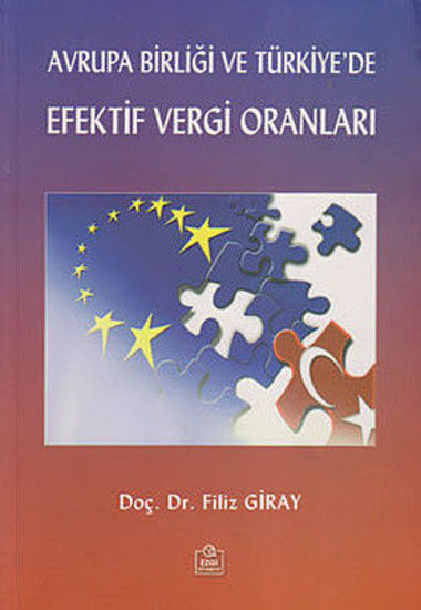 Avrupa Birliği ve Türkiye'de Efektif Vergi Oranları resmi