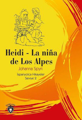 Heidi - La Nina de Los Alpes - İspanyolca Hikayeler Seviye 2 resmi
