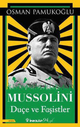 Mussolini - Duçe ve Faşistler resmi