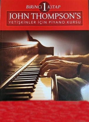 John Thompson’s Yetişkinler İçin Piyano Kursu Birinci Kitap resmi