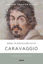 Caravaggio - Ciltli resmi
