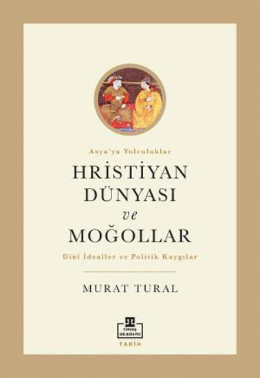 Hristiyan Dünyası ve Moğollar resmi