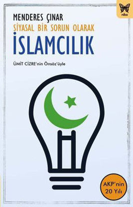 Siyasal Bir Sorun Olarak İslamcılık resmi