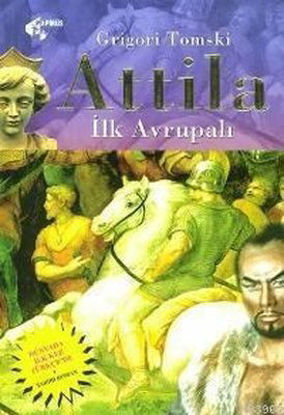 Attila -  İlk Avrupalı resmi