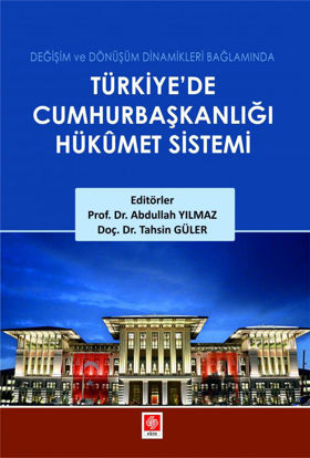Türkiyede Cumhurbaşkanlığı Hükümet Sistemi resmi