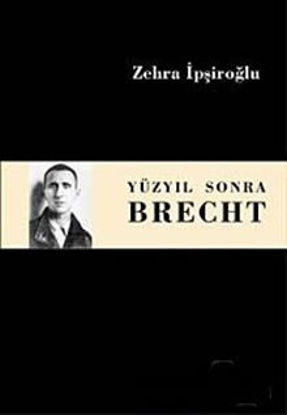 Yüzyıl Sonra Brecht resmi