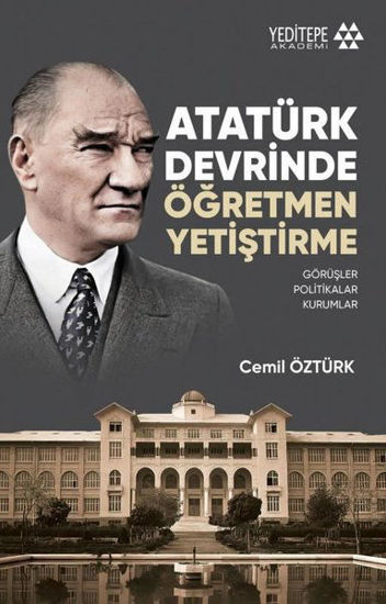 Atatürk Devrinde Öğretmen Yetiştirme resmi