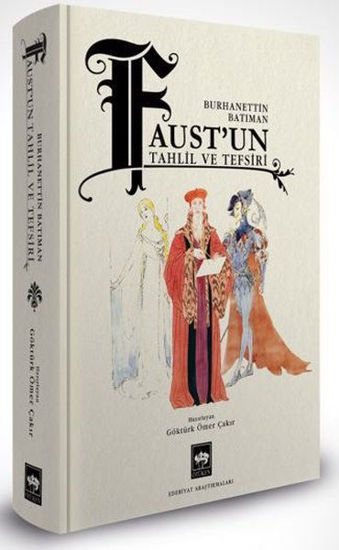 Faust'un Tahlil ve Tefsiri resmi