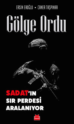 Gölge Ordu - Sadat'ın Sır Perdesi Aralanıyor resmi