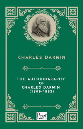 The Autobiography of Charles Darwin (1809-1882) resmi