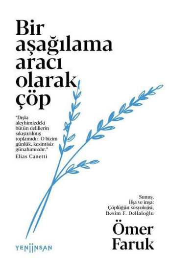 Bir Aşağılama Aracı Olarak Çöp resmi