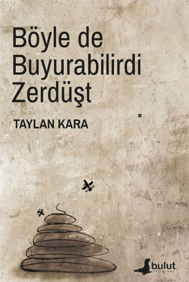 Böyle de Buyurabilirdi Zerdüşt resmi