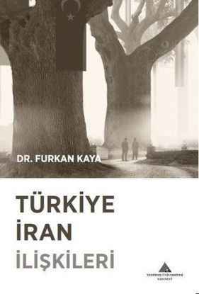 Türkiye İran İlişkileri resmi