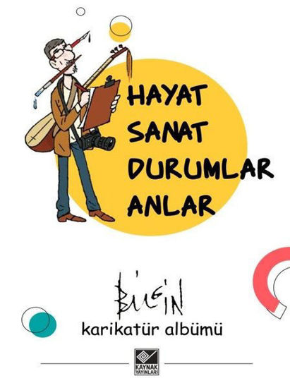 Hayat Sanat Durumlar Anlar resmi