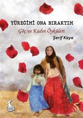 Yüreğimi Ona Bıraktım resmi