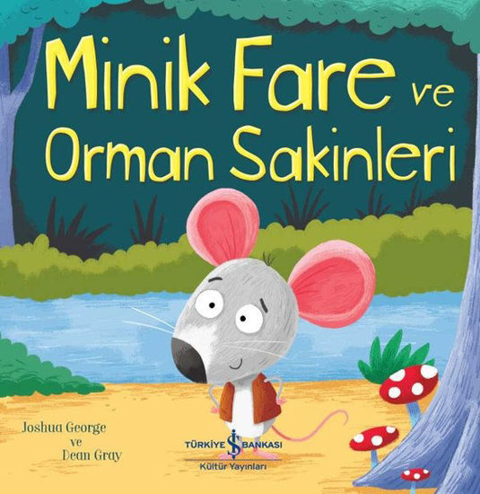 Minik Fare ve Orman Sakinleri resmi