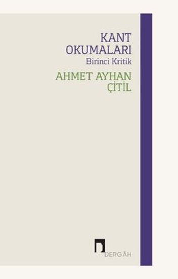 Kant Okumaları - Birinci Kritik resmi