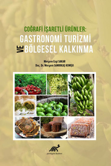Gastronomi Turizmi ve Bölgesel Kalkınma resmi