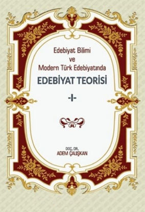 Edebiyat Bilimi ve Modern Türk Edebiyatında Edebiyat Teorisi - I resmi