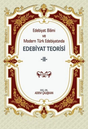 Edebiyat Bilimi ve Modern Türk Edebiyatında Edebiyat Teorisi - II resmi