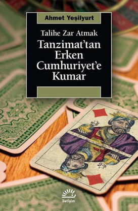 Tanzimat'tan Erken Cumhuriyet'e Kumar resmi